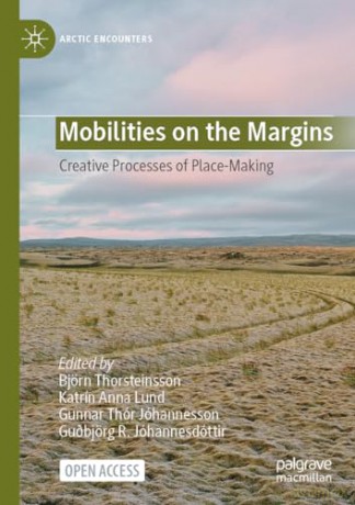 Mobilities On The Margins - Bj Rn Thorsteinsson [KSIĄŻKA]