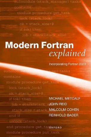 Modern Fortran Explained Incorporating F - Michael Metcalf [KSIĄŻKA]
