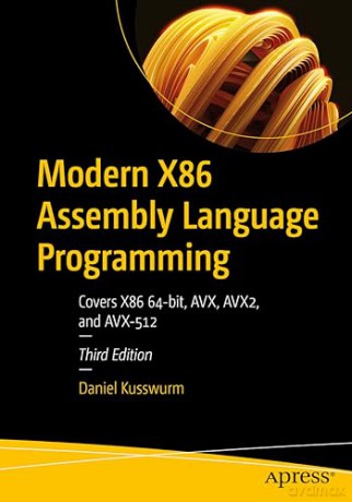 Modern X86 Assembly Language Programming - Daniel Kusswurm [KSIĄŻKA]