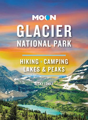 Moon Glacier National Park - Becky Lomax [KSIĄŻKA]
