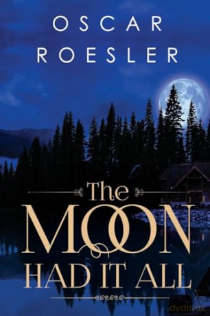 Moon Had It All - Oscar Roesler [KSIĄŻKA]