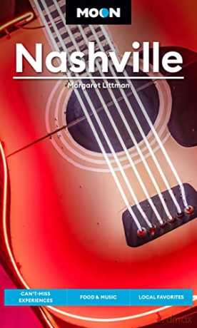 Moon Nashville Fifth Edition - Margaret Littman [KSIĄŻKA]