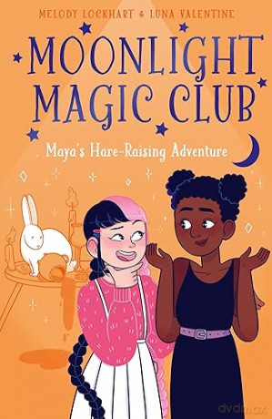 Moonlight Magic Club Mayas Hare Raising - Melody Lockhart [KSIĄŻKA]
