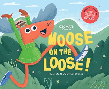 Moose On The Loose [KSIĄŻKA]