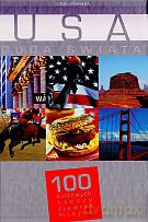USA. Cuda świata. 100 kultowych rzeczy, zjawisk, miejsc [KSIĄŻKA]