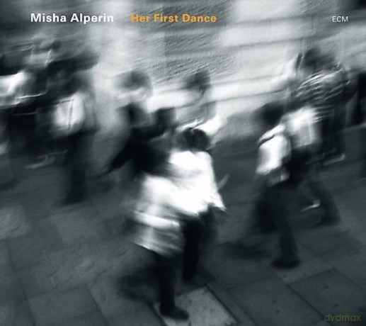 Misha Alperin: Her First Dance [CD]