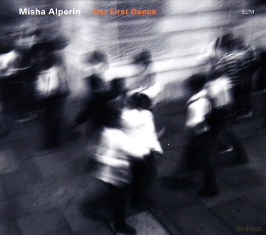 Misha Alperin: Her First Dance [CD]
