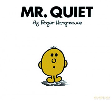Mr Quiet - Roger Hargreaves [KSIĄŻKA]