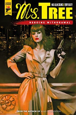 Ms Tree Heroine Withdrawl - Max Allan Collins [KSIĄŻKA]