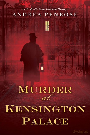 Murder At Kensington Palace - Andrea Penrose [KSIĄŻKA]
