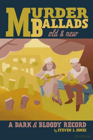 Murder Ballads Old New - Steven L Jones [KSIĄŻKA]