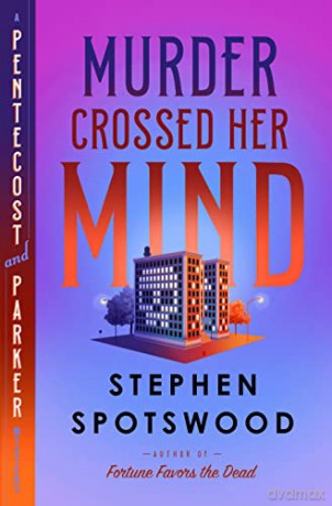 Murder Crossed Her Mind - Stephen Spotswood [KSIĄŻKA]