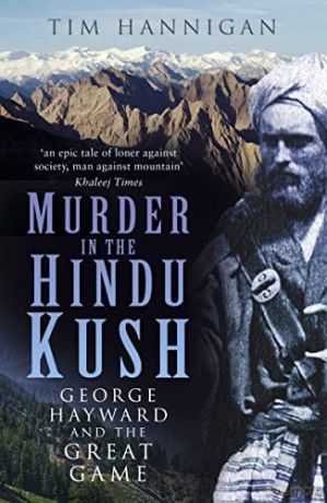 Murder In The Hindu Kush - Tim Hannigan [KSIĄŻKA]