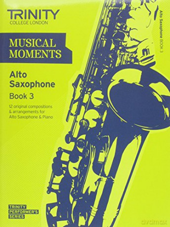 Musical Moments Alto Saxophone Book 3 - Trinity Guildhall [KSIĄŻKA]