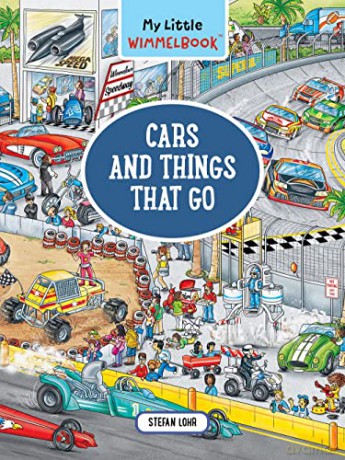 My Little Wimmelbook Cars/Things That Go - Stefan Lohr [KSIĄŻKA]
