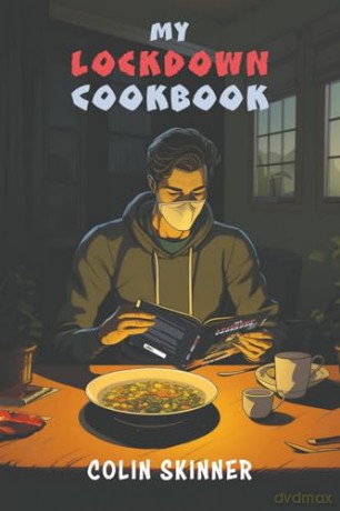 My Lockdown Cookbook - Colin Skinner [KSIĄŻKA]