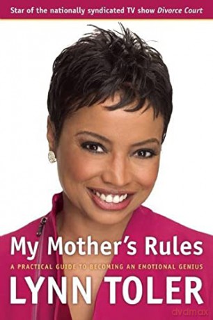 My Mother S Rules Practical Guide Becp - Lynn Toler [KSIĄŻKA]