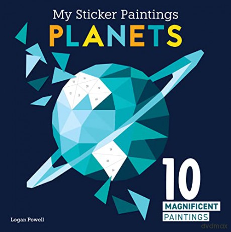 My Sticker Paintings Planets - Logan Powell [KSIĄŻKA]