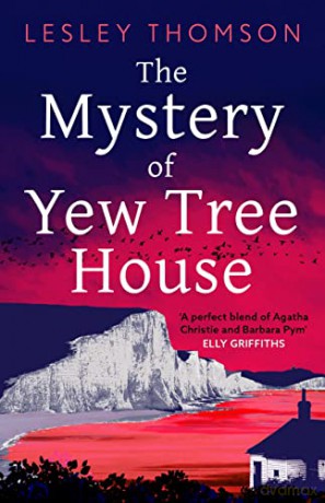 Mystery Of Yew Tree House - Lesley Thomson [KSIĄŻKA]