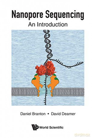Nanopore Sequencing: An Introduction - Daniel Branton [KSIĄŻKA]