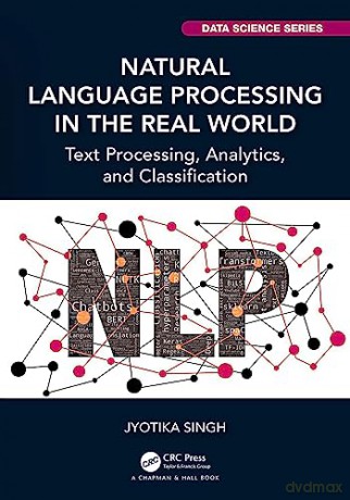 Natural Language Processing In The Realw - Jyotika Singh [KSIĄŻKA]