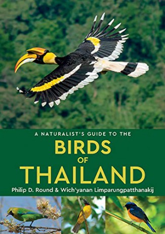 Naturalists Guide To Birds Of Thailand - Philip D Round [KSIĄŻKA]