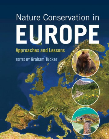 Nature Conservation In Europe - Graham Tucker [KSIĄŻKA]