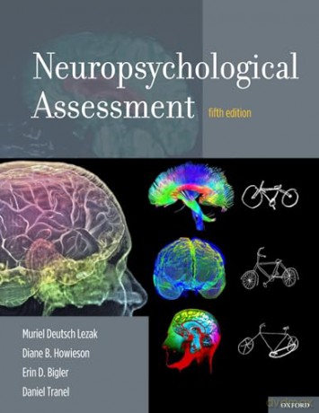 Neuropsychological Assessment - Muriel Deutsch Lezak [KSIĄŻKA]