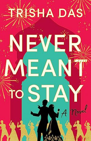 Never Meant To Stay - Trisha Das [KSIĄŻKA]