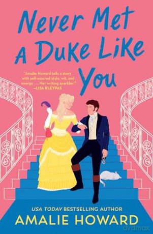 Never Met A Duke Like You - Amalie Howard [KSIĄŻKA]