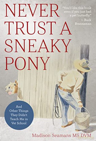 Never Trust A Sneaky Pony - Madison Seamans [KSIĄŻKA]