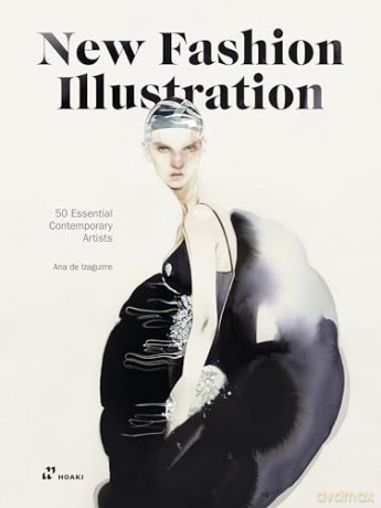 New Fashion Illustration - Ana De Izaguirre [KSIĄŻKA]