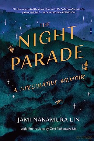 Night Parade The - Jami Nakamura Lin [KSIĄŻKA]