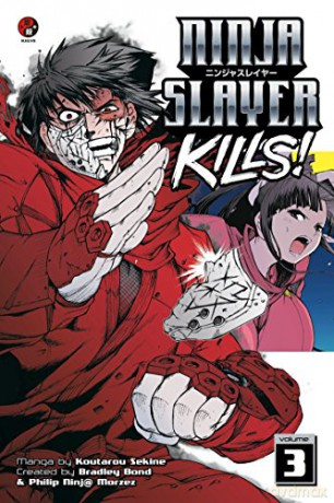 Ninja Slayer Kills 3 - Sekine [KOMIKS]