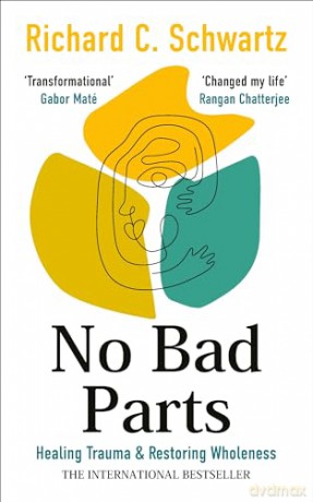 No Bad Parts - Richard Schwartz [KSIĄŻKA]
