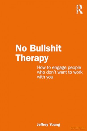 No Bullshit Therapy - Jeffrey Young [KSIĄŻKA]