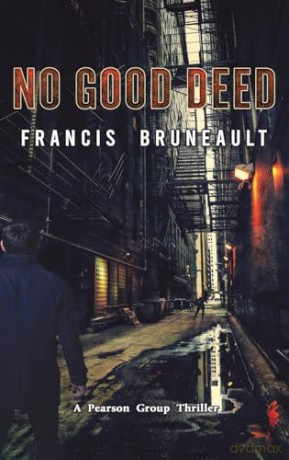 No Good Deed - Francis Bruneault [KSIĄŻKA]