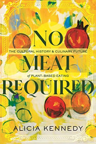 No Meat Required - Alicia Kennedy [KSIĄŻKA]