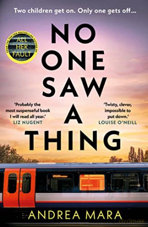No One Saw A Thing - Andrea Mara [KSIĄŻKA]