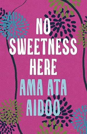 No Sweetness Here - Aidoo Ama Ata [KSIĄŻKA]