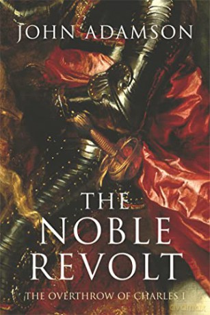 Noble Revolt - John Adamson [KSIĄŻKA]