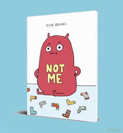 Not Me - Elise Gravel [KSIĄŻKA]