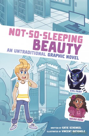 Not So Sleeping Beauty - Katie Schenkel [KSIĄŻKA]
