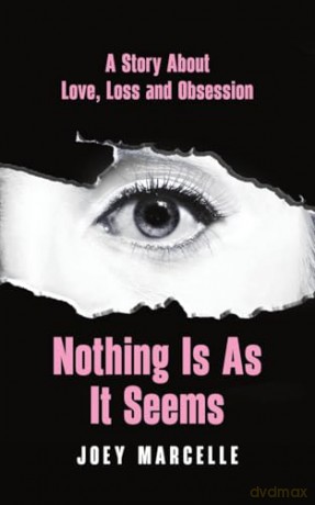 Nothing Is As It Seems - Joey Marcelle [KSIĄŻKA]