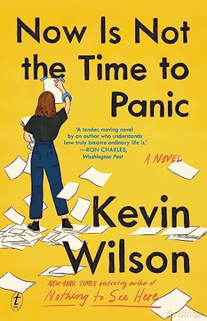 Now Is Not The Time To Panic - Kevin Wilson [KSIĄŻKA]