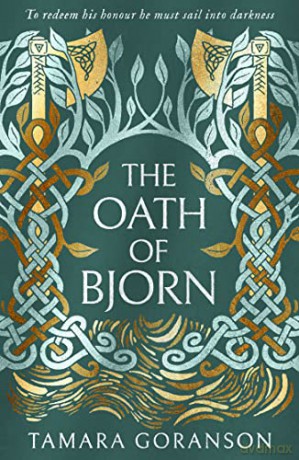 Oath Of Bjorn Pb - Tamara Goranson [KSIĄŻKA]