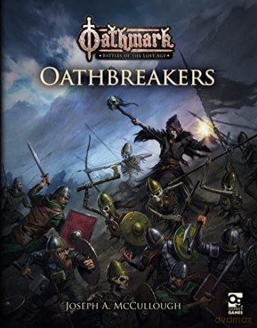Oathmark Oathbreakers - Joseph A Mccullough [KSIĄŻKA]