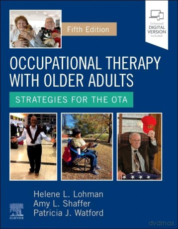Occupational Therapy With Older Adults - Helene Lohman [KSIĄŻKA]