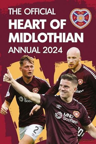 Official Hearts Of Midlothian Annl 2024 [KSIĄŻKA]