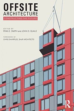 Offsite Architecture: Constructing The F - Ryan E. Smith [KSIĄŻKA]